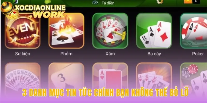 Ba danh mục chính gồm casino game đổi thưởng soi kèo