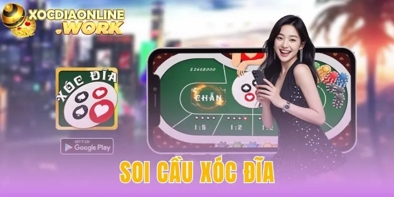 Soi cầu xóc đĩa